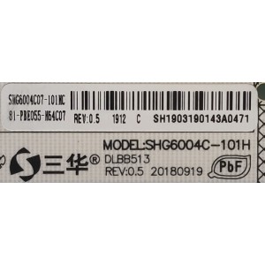 FUENTE DE PODER PARA TV KALLEY / NUMERO DE PARTE 81-PBE055-H64C07 / SHG6004C-101H / DLBB513 / 20180919/ PANEL LVU550LGDX E0110 / MODELO K-LED55UHDSPK	